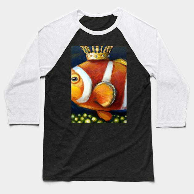 Clown fish with a Crown Baseball T-Shirt by maxcode